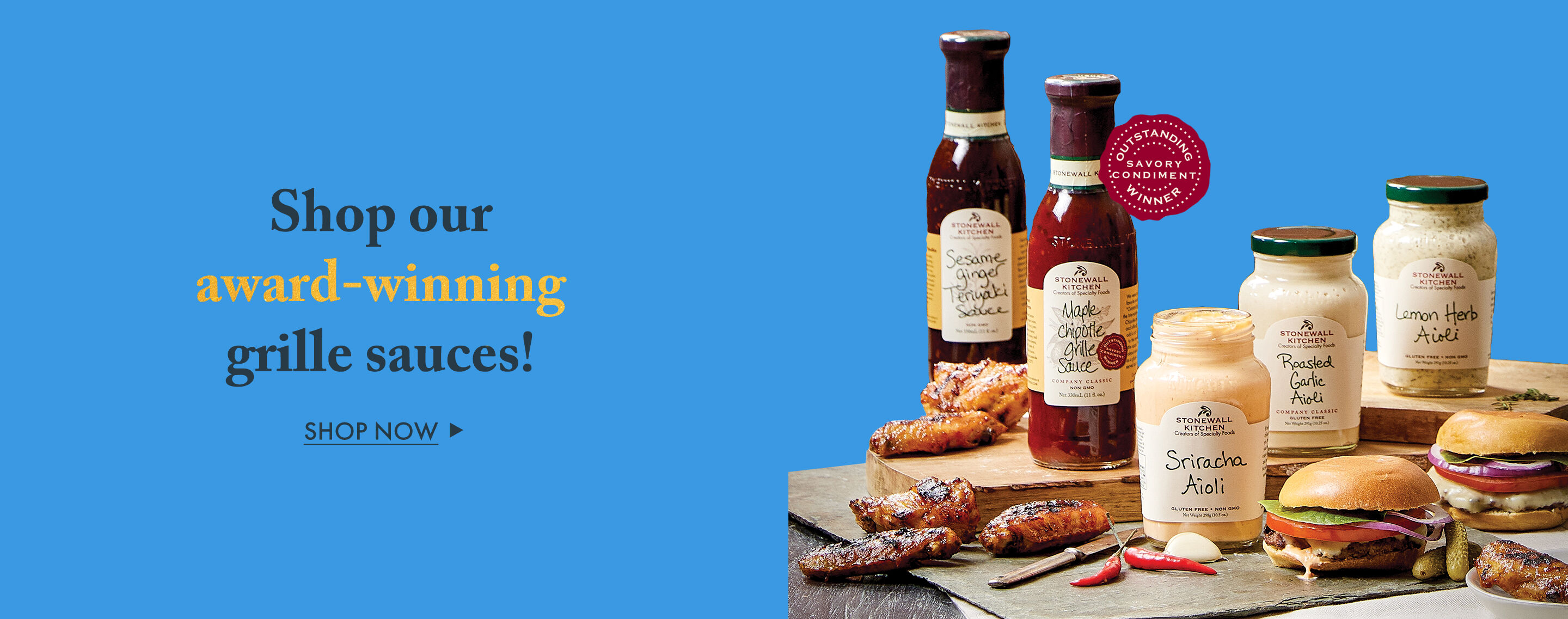 Shop our award-winning grille sauces! - Shop Now